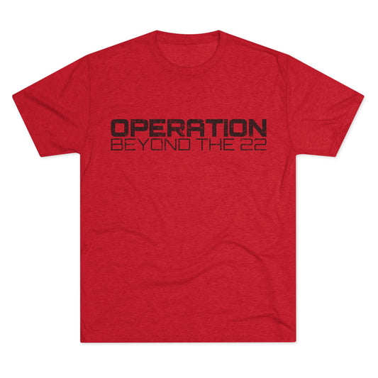 Operation Beyond The 22 Triblend